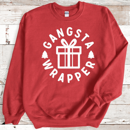 GANGSTA WRAPPER Sweatshirt - Sea Pine Designs