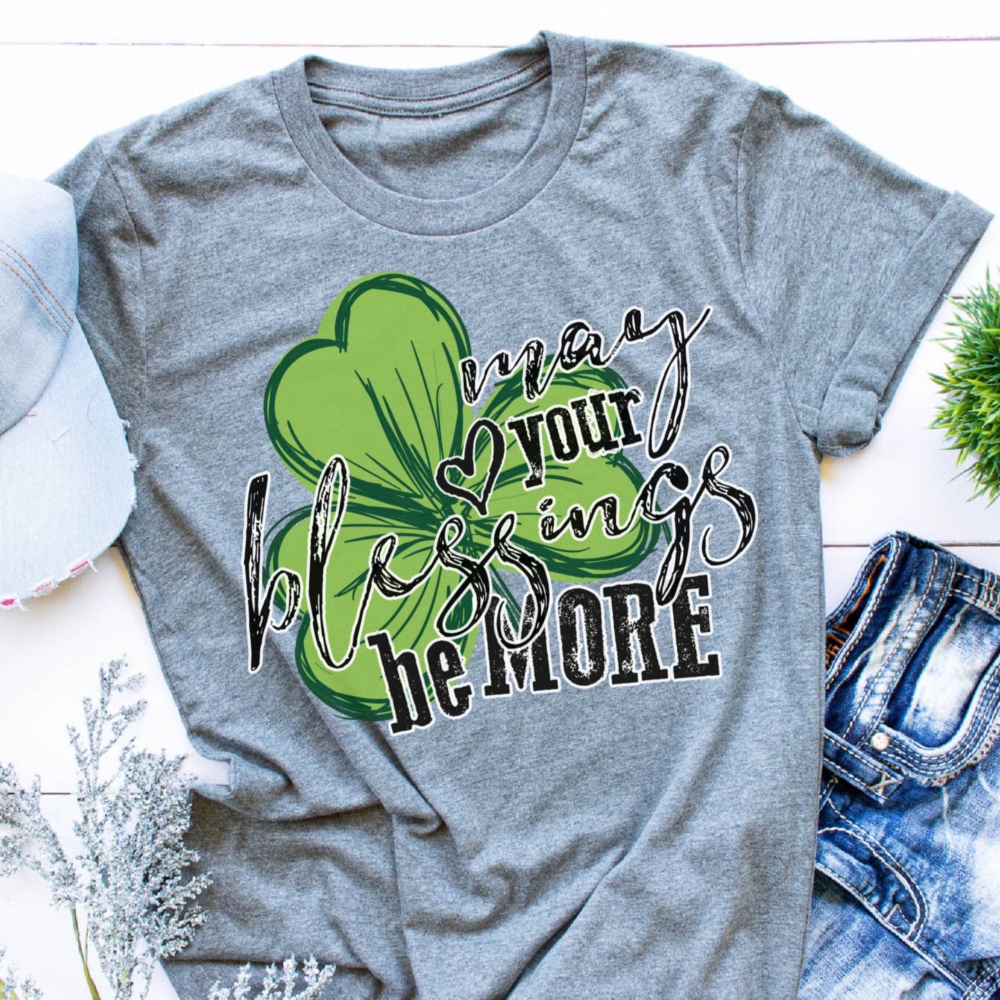 MAY YOUR BLESSINGS BE MORE Tee