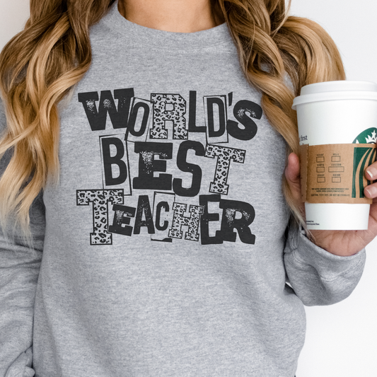 WORLD’S BEST TEACHER Sweatshirt
