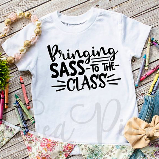 BRINGING SASS TO THE CLASS Tee - Sea Pine Designs