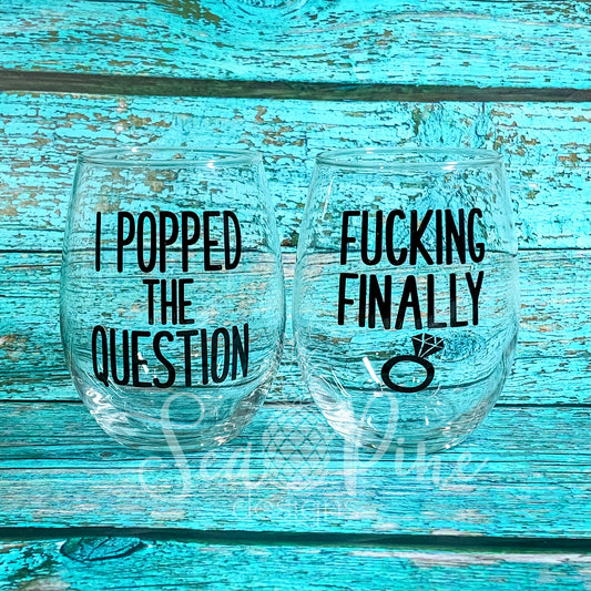 Wine Glass: Popped The Question [Set of 2] - Sea Pine Designs