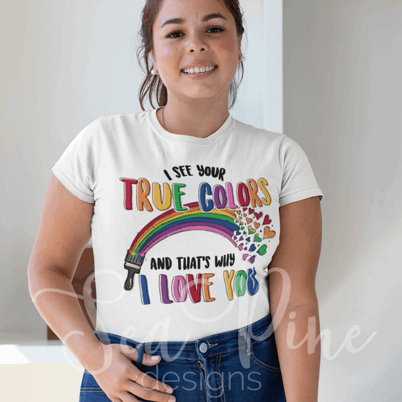 I SEE YOUR TRUE COLORS Tee [Adult] - Sea Pine Designs