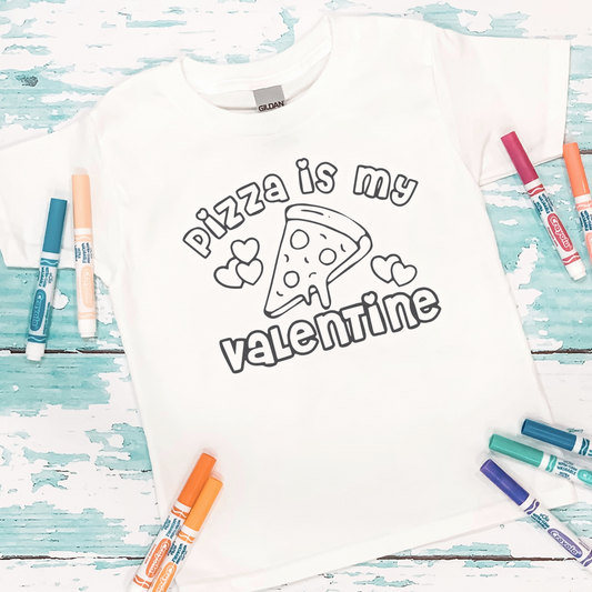 Coloring Tee: Pizza Is My Valentine