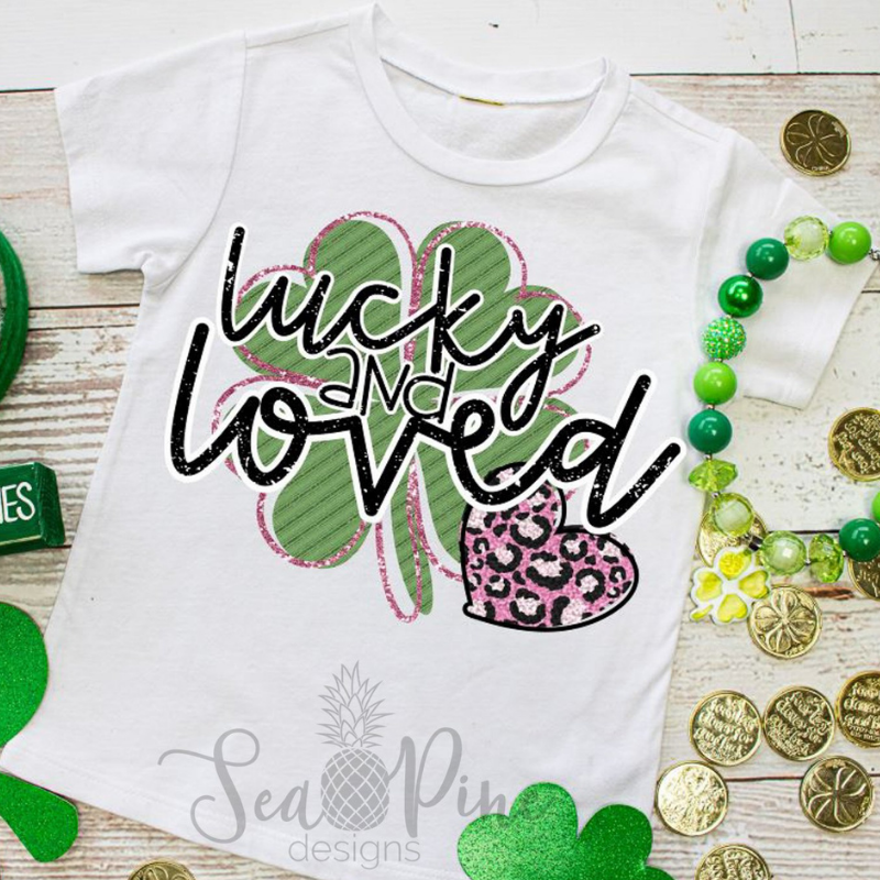 Lucky and Loved-Shirts-Sea Pine Designs LLC