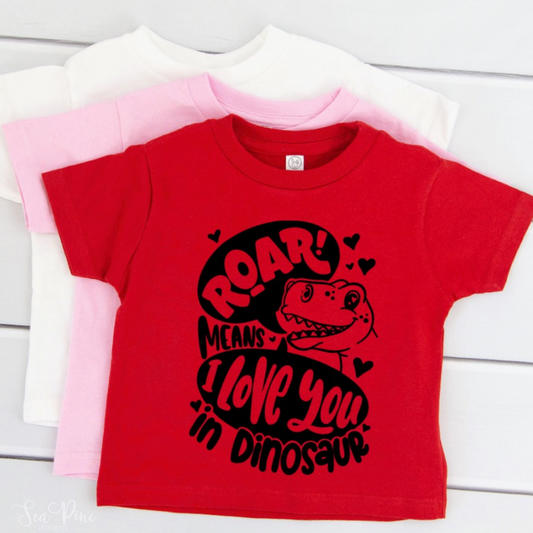 Roar Means I Love You-Shirts-Sea Pine Designs LLC